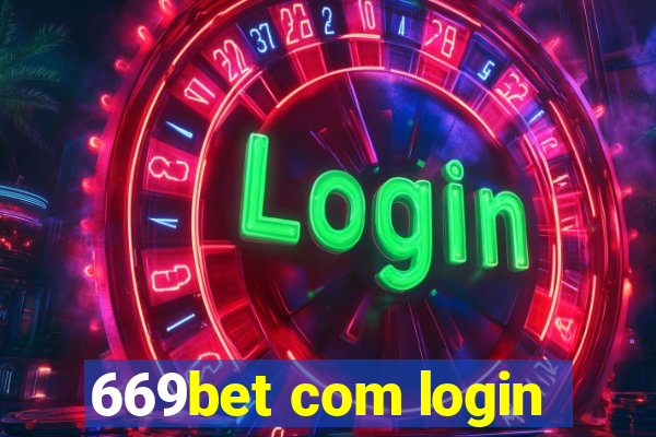 669bet com login